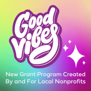 New-Grant-Program-Created-By-and-For-Local-Nonprofit-Organizations