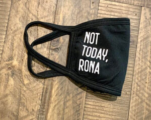 Not-today-rona